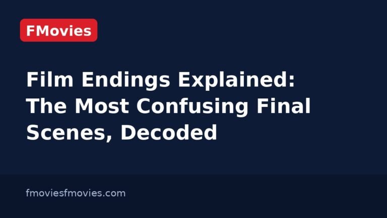 Film Endings Explained: The Most Confusing Final Scenes, Decoded